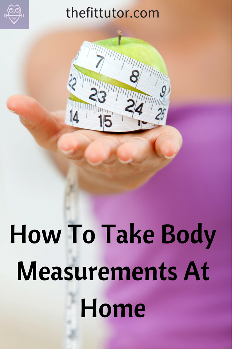 How To Take Body Measurements At Home