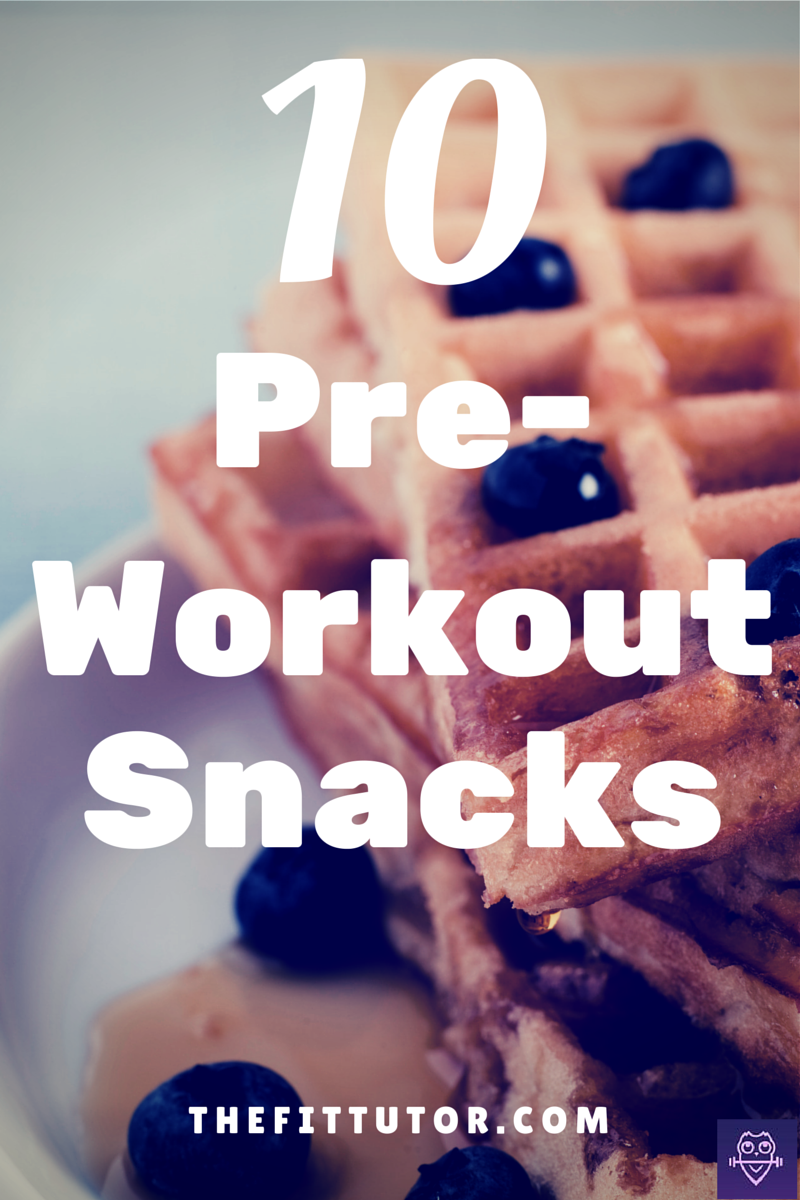 10 Pre-Workout Snacks #preworkout #healthy #snacks
