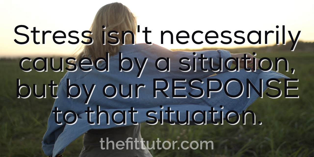 You can help your stress response by what you say to yourself- read about how telling yourself you're doing a good job can change your life!