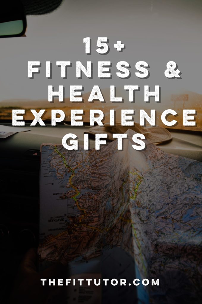 check out these health and fitness experience gifts!