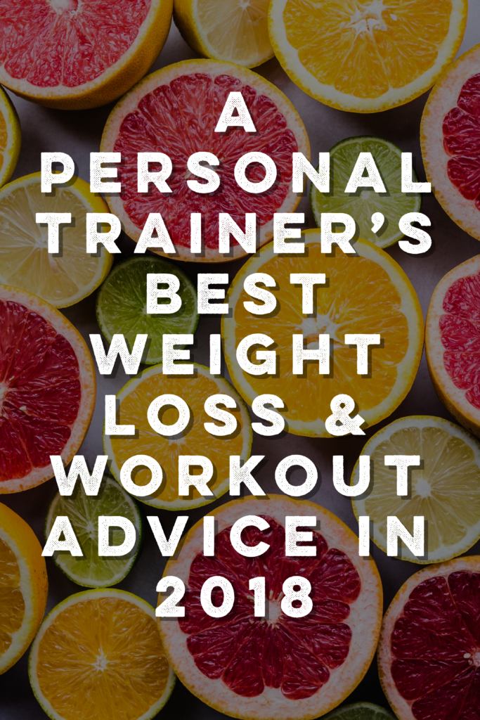 best health and fitness advice in 2018 - read to help you on your health and weight loss journey!